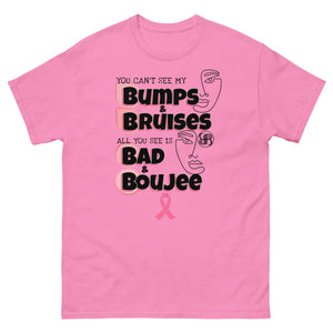 BUMPS & BRUISES-BAD & BOUJEE Breast Cancer Awareness Classic Tee