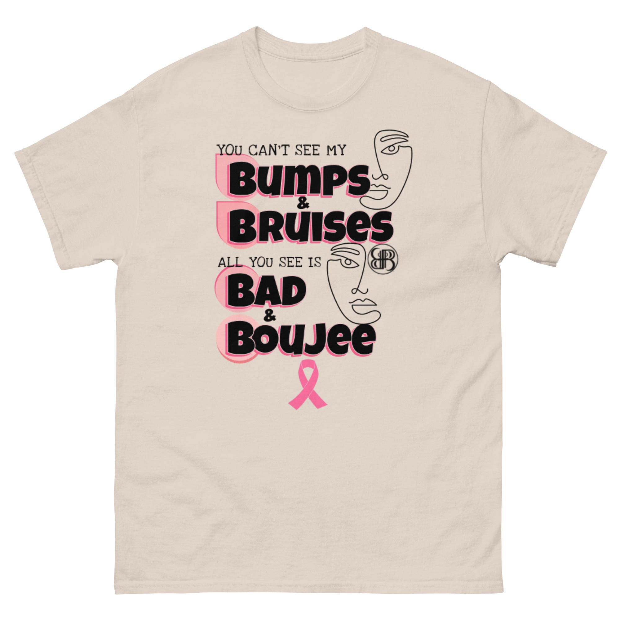 BUMPS & BRUISES-BAD & BOUJEE Breast Cancer Awareness Classic Tee