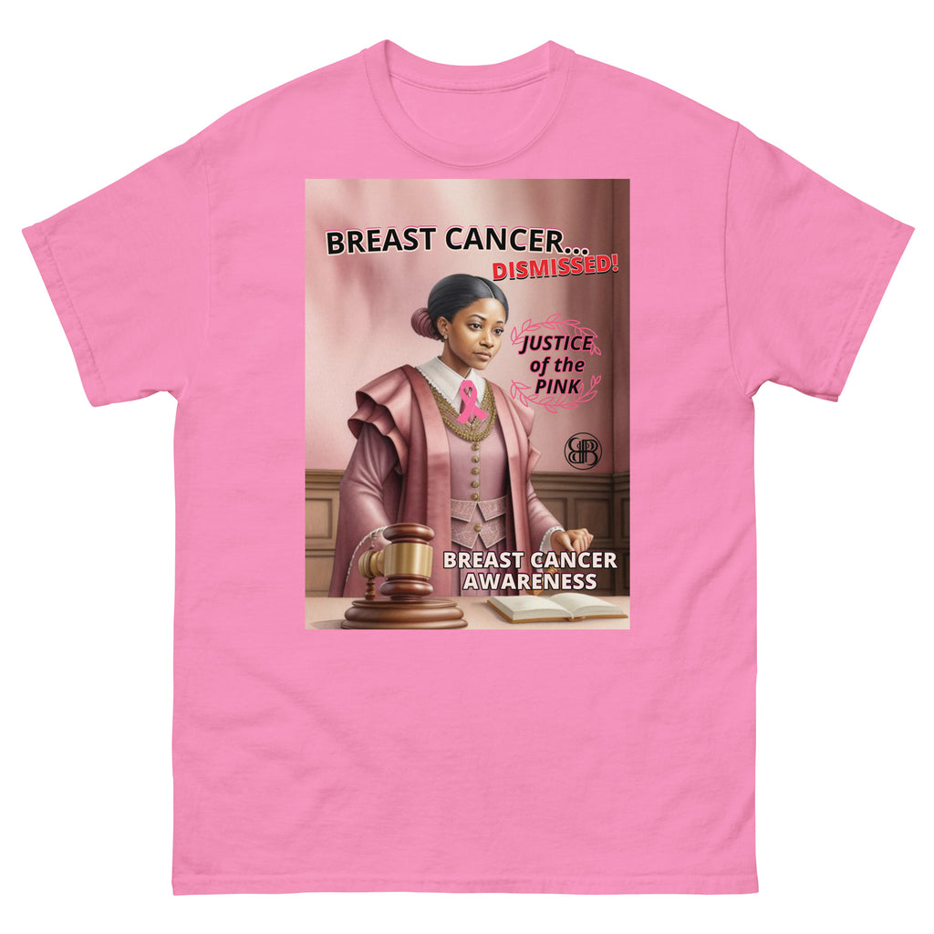 JUSTICE OF THE PINK Breast Cancer Awareness Classic Tee