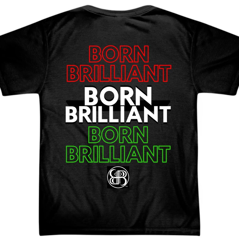 Born Brilliant 3x Short Sleeve T-Shirt