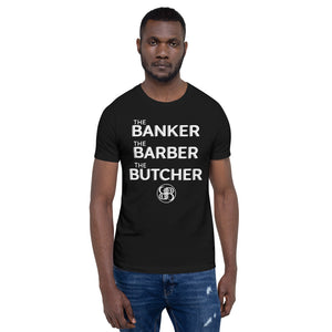 The Banker Barber Butcher Men's T-Shirt